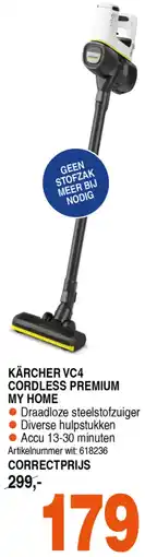Correct KÄRCHER VC4 CORDLESS PREMIUM MY HOME aanbieding