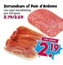 Boon`s Markt Serranoham of Pain d'Ardenne aanbieding