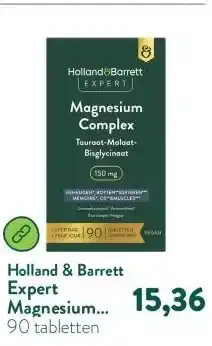 Holland & Barrett Expert Magnesium Complex Tauraat-Malaat-Bisglycinaat 150mg aanbieding