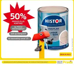 Praxis op Histor binnenlakken aanbieding