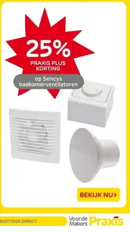 Praxis op Sencys badkamerventilatoren aanbieding