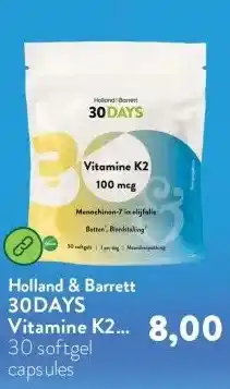 Holland & Barrett 30DAYS Vitamine K2 100mcg - 30 softgels aanbieding