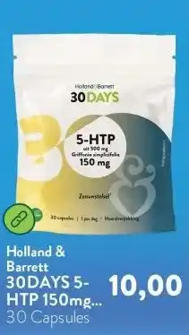 Holland & Barrett 30DAYS 5-HTP 150mg Uit 500mg Griffonia Simplicifolia aanbieding