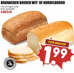 De Boerenschuur Boonacker boeren wit of korrelbrood aanbieding