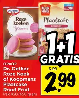 Vomar Voordeelmarkt Dr. Oetker Roze Koek of Koopmans Plaatcake Rood Fruit aanbieding