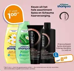 Trekpleister Keuze uit het hele assortiment Syoss en Schauma haarverzorging. aanbieding