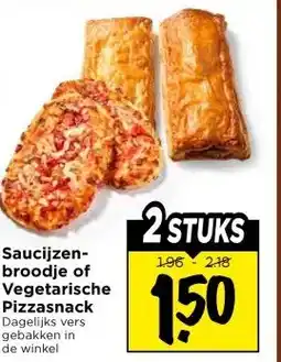 Vomar Voordeelmarkt Saucijzen- broodje of Vegetarische Pizzasnack aanbieding