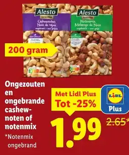Lidl Ongezouten en Ongezouten cashew- noten of notenmix aanbieding