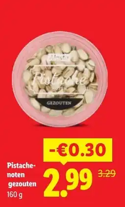 Lidl Pistache- noten gezouten aanbieding