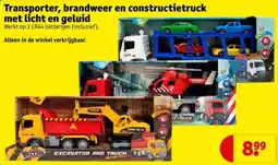 Kruidvat Transporter, brandweer en constructietruck met licht en geluid aanbieding
