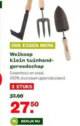 Welkoop Welkoop klein tuinhand- gereedschap aanbieding