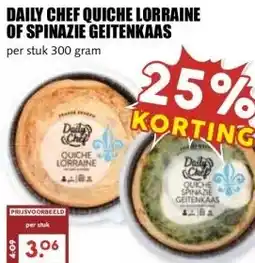 MCD Supermarkt DAILY CHEF QUICHE LORRAINE OF SPINAZIE GEITENKAAS aanbieding