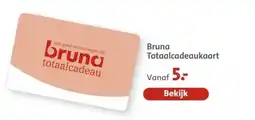 Bruna Bruna Totaalcadeaukaart aanbieding