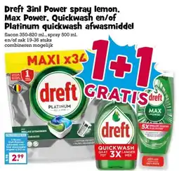 Boon`s Markt Dreft 3inl Power spray lemon, Max Power, Quickwash en/of Platinum quickwash afwasmiddel aanbieding