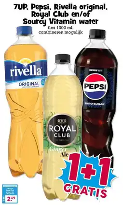 Boon`s Markt 7UP. Pepsi, Rivella original. Royal Club en/of Sourcy Vitamin water aanbieding