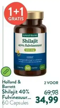 Holland & Barrett Shilajit 40% Fulvinezuur 500mg aanbieding