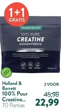 Holland & Barrett 100% Puur Creatine Monohydraat aanbieding