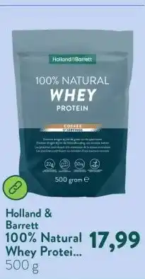 Holland & Barrett 100% Natural Whey Protein Coffee aanbieding