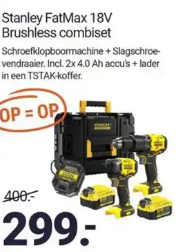 Inter Chalet Stanley FatMax 18V Brushless combiset aanbieding
