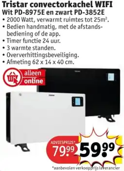Kruidvat Tristar convectorkachel WIFI aanbieding