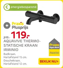 Praxis Aquavive Thermo Statische kraan Irminio aanbieding