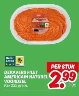 Dekamarkt DEKAVERS FILET AMERICAIN NATUREL VOORDEEL aanbieding