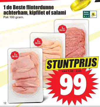 Dirk 1 de Beste flinterdunne achterham, kipfilet of salami aanbieding