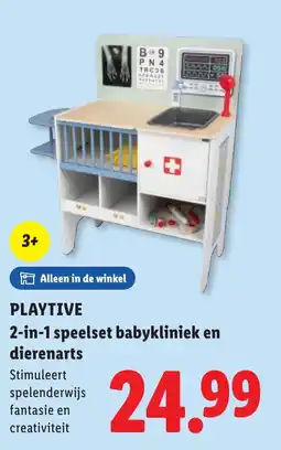 Lidl Playtive 2 in 1 speelset babykliniek en dierenarts aanbieding