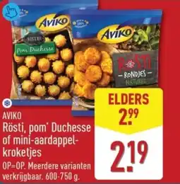 ALDI Aviko Rösti, pom' Duchesse of mini-aardappelkroketjes aanbieding