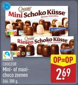 ALDI Choceur Mini of maxi choco zoenen aanbieding