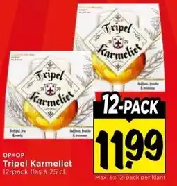 Vomar Voordeelmarkt Tripel Karmeliet aanbieding