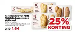PLUS Korenlanders van PLUS Pistolets, baguettes en stokbrood aanbieding