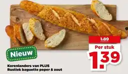 PLUS Korenlanders van PLUS Rustiek baguette peper & zout aanbieding