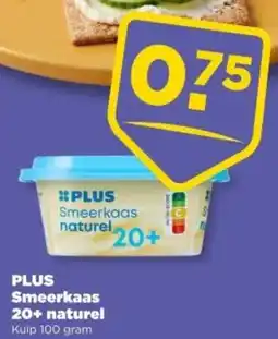 PLUS PLUS Smeerkaas 20+ naturel aanbieding