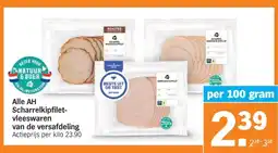 Albert Heijn Alle AH Scharrelkipfilet vleeswaren aanbieding