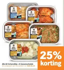 Albert Heijn Alle AH Scharrelkip of visovenschotels aanbieding