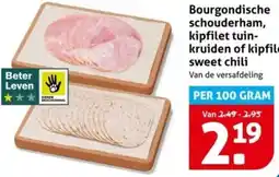 Hoogvliet Bourgondische schouderham, kipfilet tuinkruiden of kipfilet sweet chili aanbieding