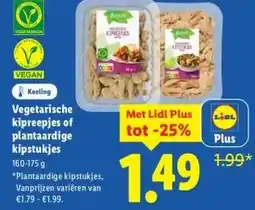 Lidl Vegetarische kipreepjes of plantaardige kipstukjes aanbieding