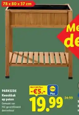 Lidl PARKSIDE Kweekbak op poten aanbieding
