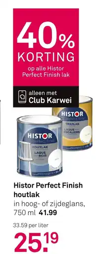 Karwei Histor Perfect Finish houtlak aanbieding