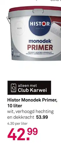 Karwei Histor Monodek Primer aanbieding