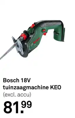 Karwei Bosch 18V tuinzaagmachine KEO aanbieding