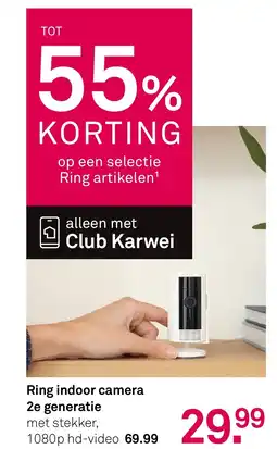Karwei Ring indoor camera 2e generatie aanbieding