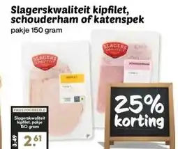 Coop Slagerskwaliteit kipfilet, schouderham of katenspek aanbieding