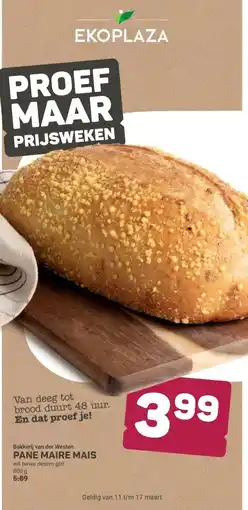 Ekoplaza Bakkerij van der Westen PANE MAIRE MAIS aanbieding