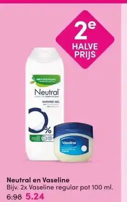 DA Neutral en Vaseline aanbieding