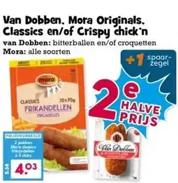 Boon`s Markt Van Dobben, Mora Originals, Classics en/of Crispy chick'n aanbieding