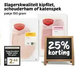 MCD Supermarkt Slagerskwaliteit kipfilet, schouderham of katenspek aanbieding