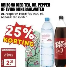 MCD Supermarkt ARIZONA ICED TEA, DR. PEPPER OF EVIAN MINERAALWATER aanbieding