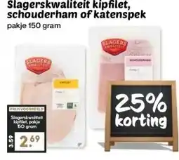 MCD Supermarkt Slagerskwaliteit kipfilet, schouderham of katenspek aanbieding